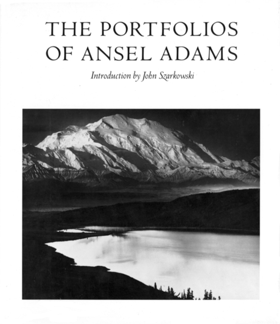 The Portfolios Of Ansel Adams, Paperback Book