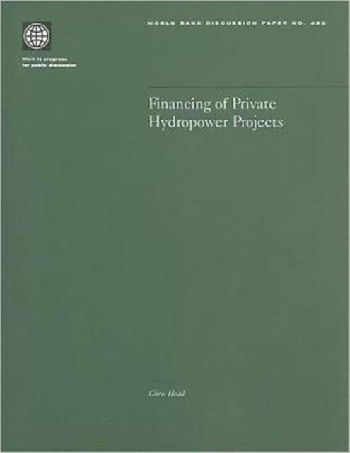 Financing of Private Hydropower Projects, Paperback / softback Book