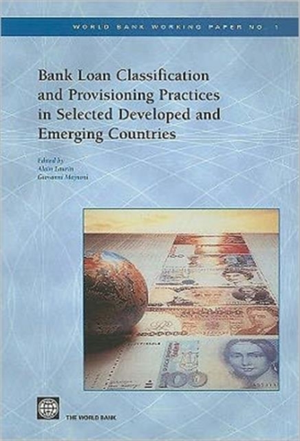 Bank Loan Classification and Provisioning Practices in Selected Developed and Emerging Countries, Paperback / softback Book