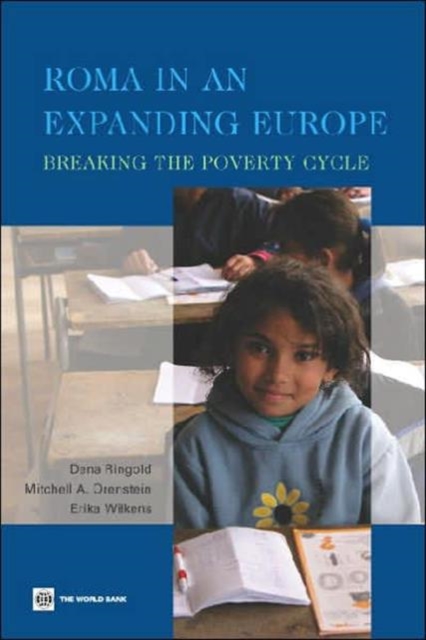 Roma in an Expanding Europe : Breaking the Poverty Cycle, Paperback / softback Book