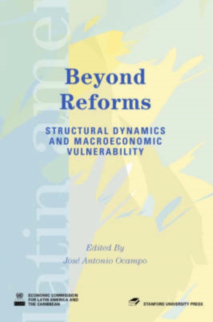 Beyond Reforms : Structural Dynamics and Macroeconomic Vulnerability, Paperback / softback Book