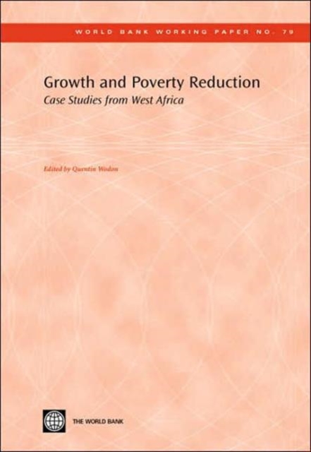 Growth and Poverty Reduction : Case Studies from West Africa, Paperback / softback Book