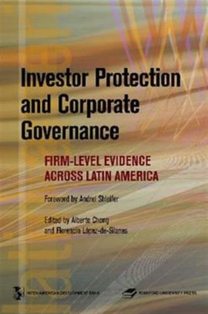 Investor Protection and Corporate Governance : Firm-level Evidence Across Latin America, Paperback / softback Book
