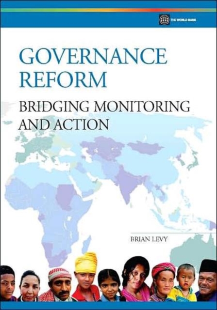 Governance Reform : Bridging, Monitoring, and Action, Paperback / softback Book
