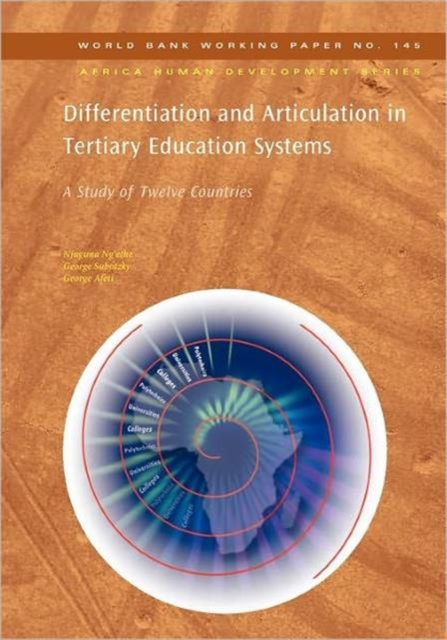 Differentiation and Articulation in Tertiary Education Systems : A Study of Twelve Countries, Paperback / softback Book