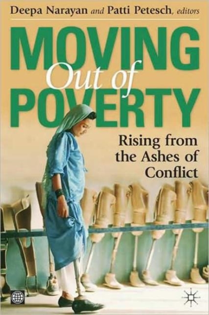 Moving Out of Poverty : Rising from the Ashes of Conflict, Hardback Book