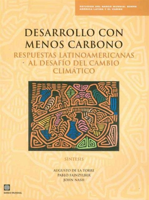 Desarrollo Con Menos Carbono : Respuestas Latinoamericanas al Desafio del Cambio Climatico - Sintesis, Paperback / softback Book