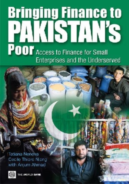 Bringing Finance to Pakistan's Poor : Access to Finance for Small Enterprises and the Underserved, Multiple-component retail product Book