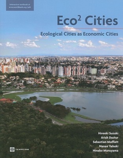 Eco2 Cities : Ecological Cities as Economic Cities, Paperback / softback Book