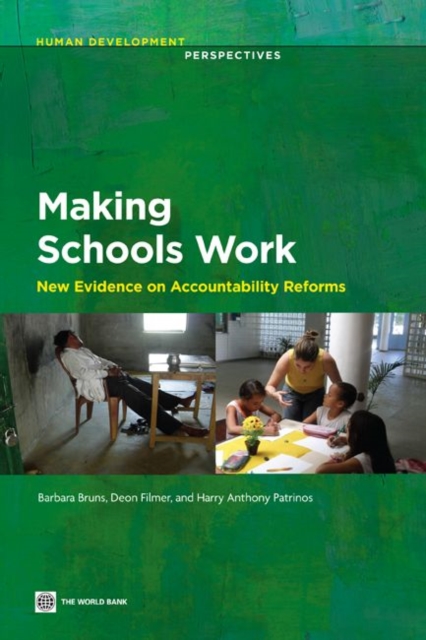 Making Schools Work : New Evidence on Accountability Reforms, Paperback / softback Book