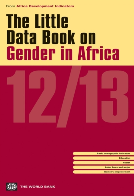 The Little Data Book on Gender in Africa 2012/2013, Paperback / softback Book