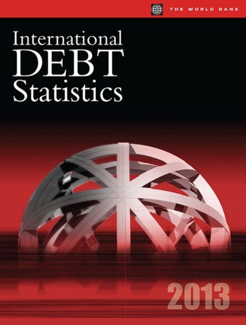 International Debt Statistics 2013, Paperback / softback Book