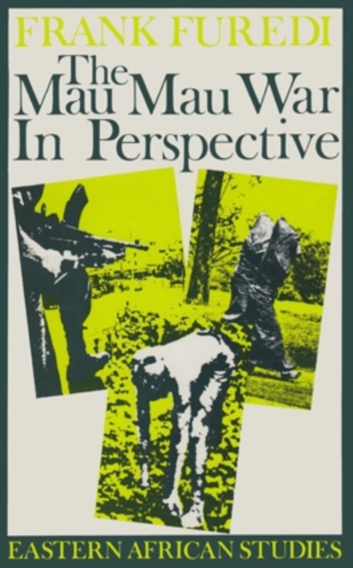 The Mau Mau War in Perspective, Paperback Book