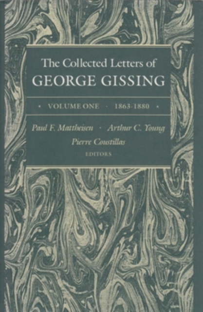 The Collected Letters of George Gissing Volume 1 : 1863-1880, Hardback Book