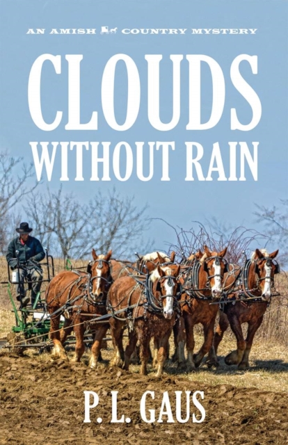 Clouds without Rain : An Amish Country Mystery, Paperback / softback Book