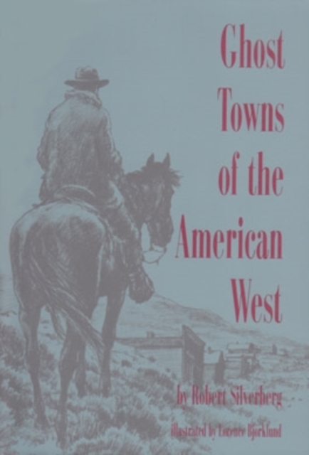 Ghost Towns of the American West, Paperback / softback Book