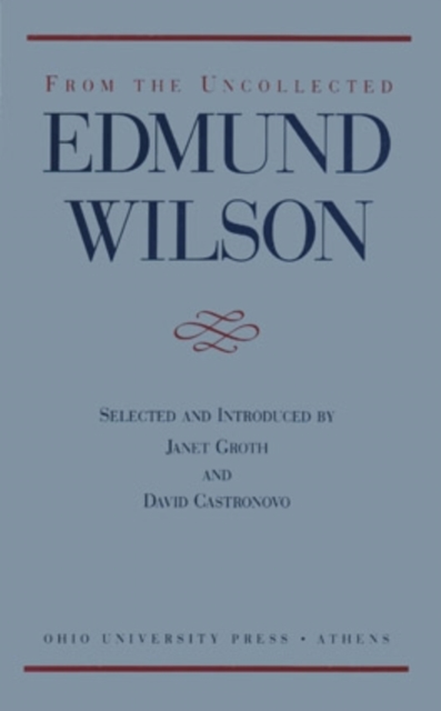 From the Uncollected Edmund Wilson, Hardback Book