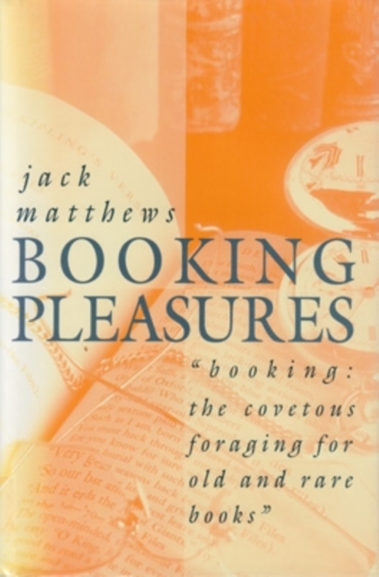 Booking Pleasures, Hardback Book