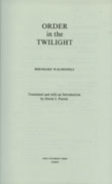 Order In The Twilight, Hardback Book