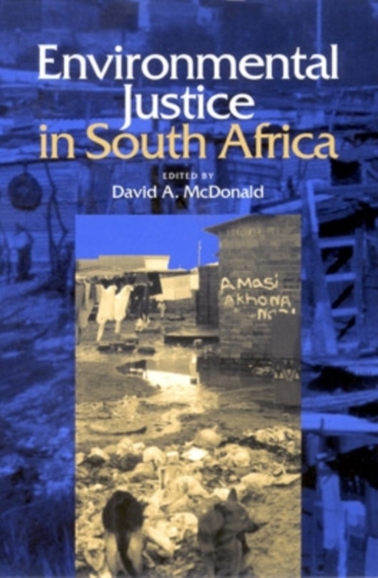 Environmental Justice in South Africa, Paperback / softback Book