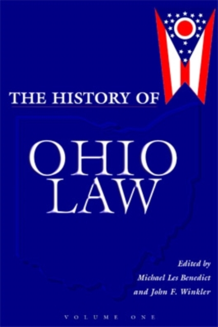 The History of Ohio Law, Hardback Book