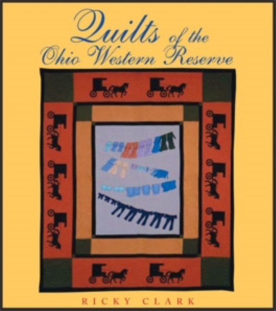 Quilts of the Ohio Western Reserve, Paperback / softback Book