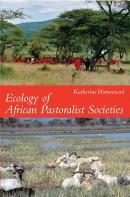 Ecology of African Pastoralist Societies, Paperback Book