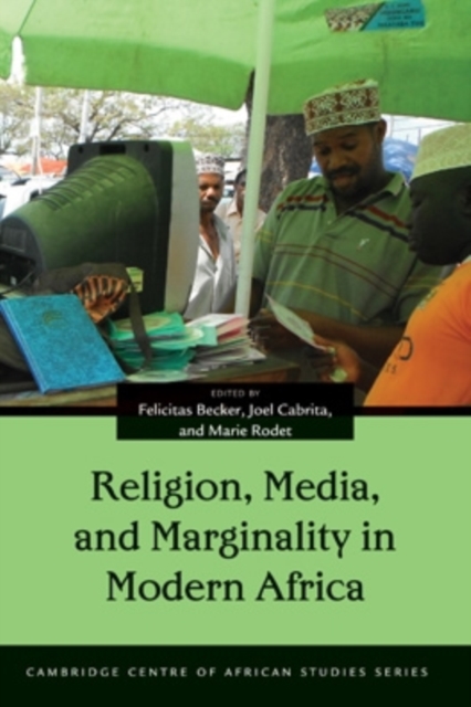 Religion, Media, and Marginality in Modern Africa, Hardback Book