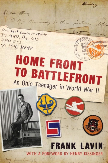 Home Front to Battlefront : An Ohio Teenager in World War II, Paperback / softback Book