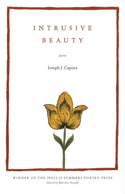Intrusive Beauty : Poems, Paperback / softback Book