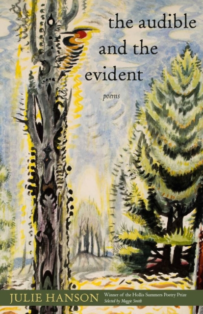 The Audible and the Evident : Poems, Paperback / softback Book