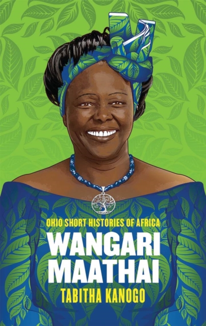 Wangari Maathai, Paperback / softback Book