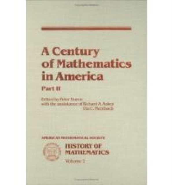 A Century of Mathematics in America, Part 2, Paperback / softback Book