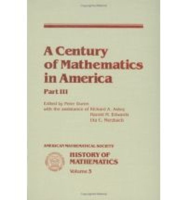 A Century of Mathematics in America, Part 3, Paperback / softback Book