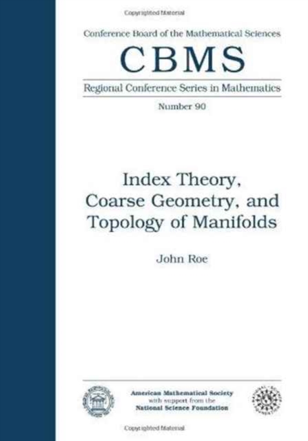 Index Theory, Coarse Geometry and Topology of Manifolds, Paperback / softback Book