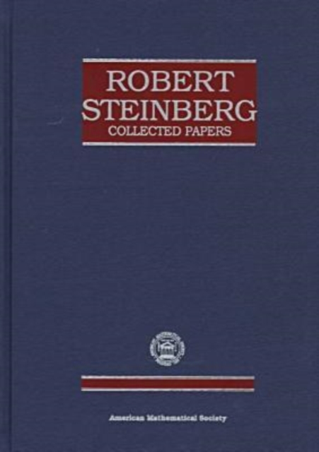 Robert Steinberg Collected Papers, Hardback Book