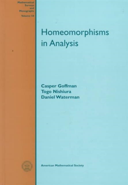 Homeomorphisms In Analysis, Hardback Book