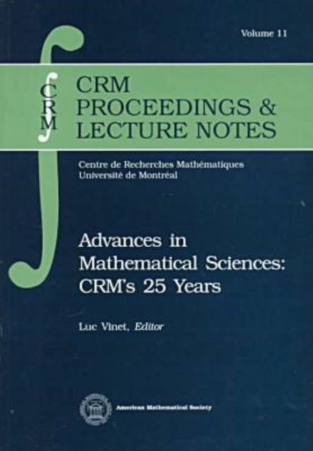 Advances in Mathematical Sciences : CRM's 25 Years, Paperback / softback Book