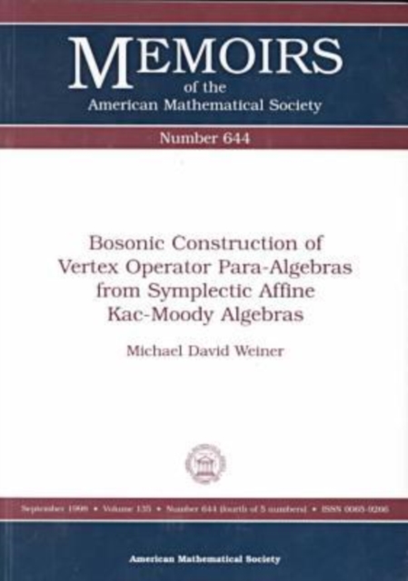 Bosonic Construction of Vertex Operator Par-algebras from Symplectic Affine Kac-Moody Algebras, Paperback / softback Book