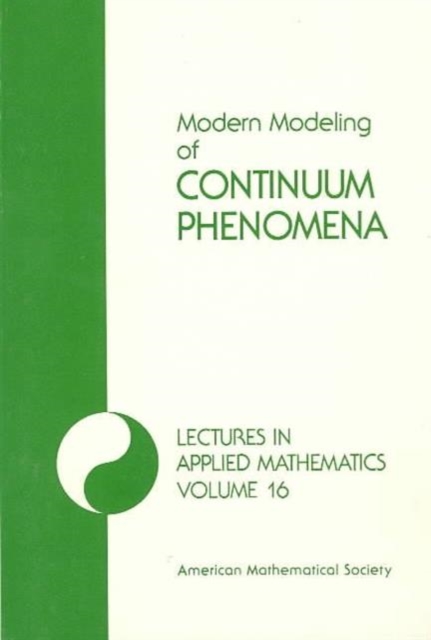 Modern Modeling of Continuum Phenomena, Paperback / softback Book