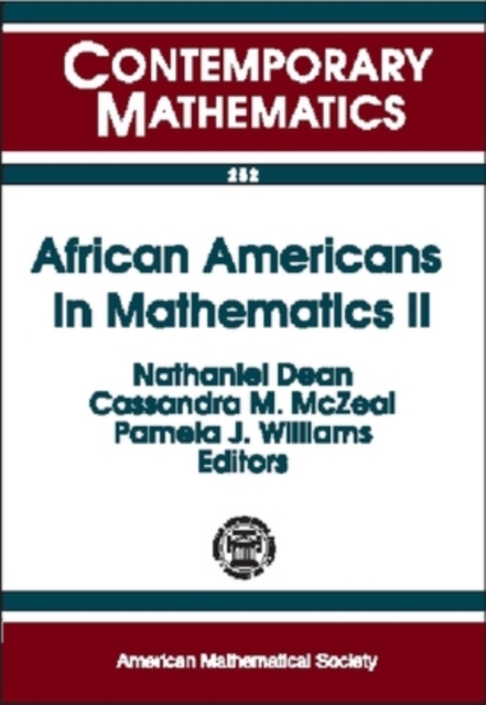 African Americans in Mathematics II : Fourth Conference for African-American Researchers in the Mathematical Sciences, Paperback / softback Book