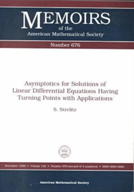 Asymptotics for Solutions of Linear Differential Equations Having Turning Points with Applications, Paperback / softback Book