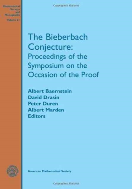 The Bieberbach Conjecture : Proceedings of the Symposium on the Occasion of the Proof, Paperback / softback Book