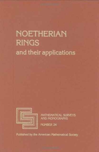 Noetherian Rings and Their Applications, Hardback Book