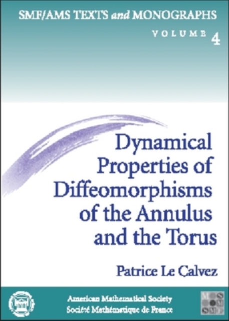 Dynamical Properties of Diffeomorphisms of the Annulus and of the Torus, Paperback / softback Book