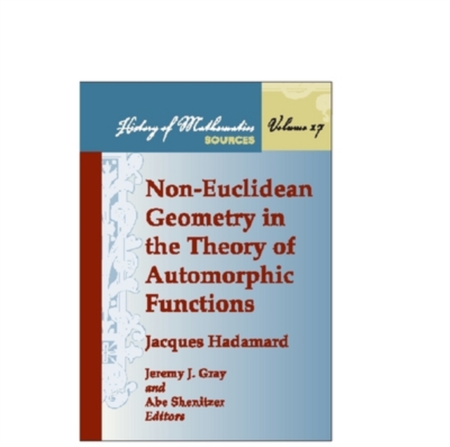 Non-euclidean Geometry in the Theory of Automorphic Functions, Paperback / softback Book