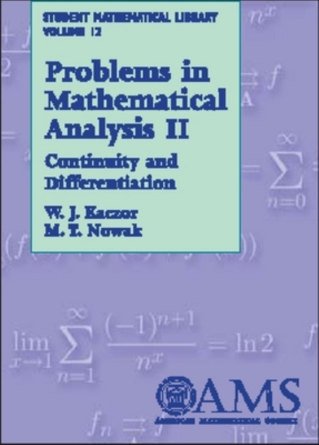 Problems in Mathematical Analysis, Volume 2 : Continuity and Differentiation, Paperback / softback Book