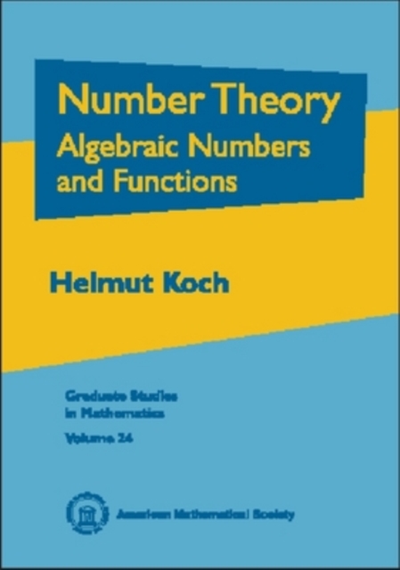 Number Theory : Algebraic Numbers and Functions, Hardback Book