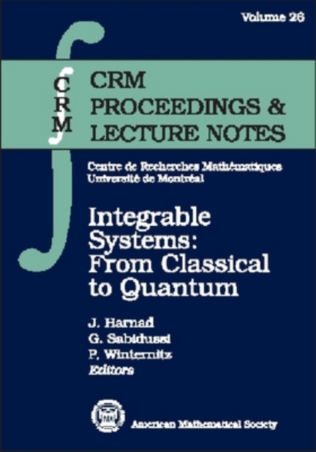 Integrable Systems : From Classical to Quantum, Paperback / softback Book