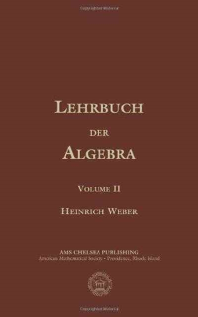 Lehrbuch Der Algebra, Volume 2, Hardback Book